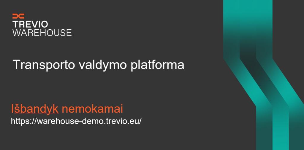 Krovinių planavimo ir transporto valdymo platforma Trevio warehouse